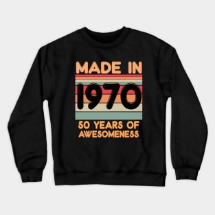 Made In 1970 Crewneck Sweatshirt